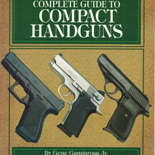 Complete Guide to Compact Handguns