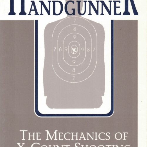How to Become a Master Handgunner - The Mechanics of X-Count Shooring.
