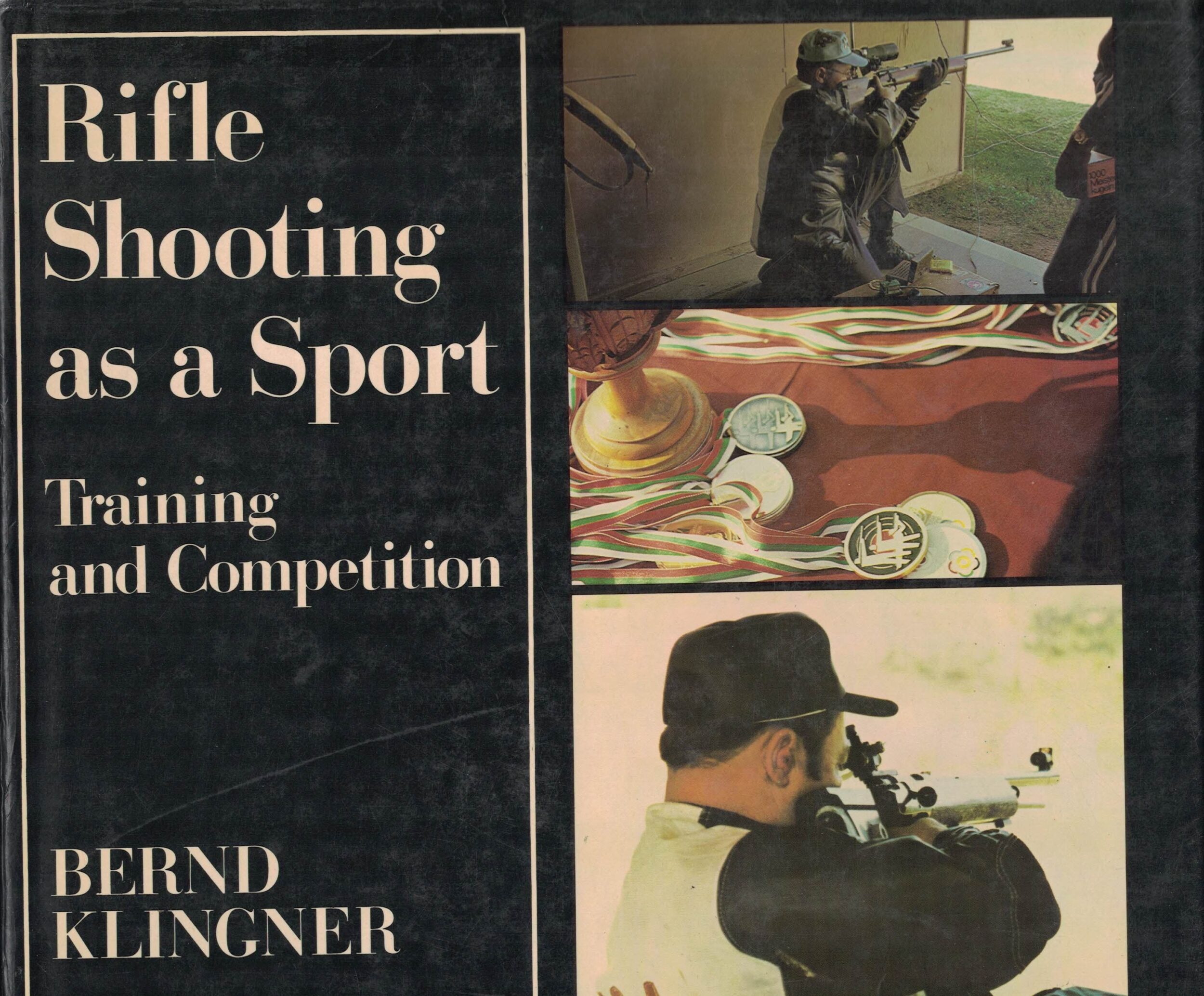Rifle Shooting as a Sort, Training and Competition.