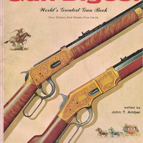 The Gun Digest 21st Anniversary 1967 (Deluxe Edition)