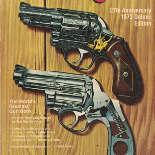 The Gun Digest 27th Anniversary 1973 (Deluxe Edition)