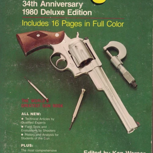 The Gun Digest 34th Anniversary 1980 (Deluxe Edition)